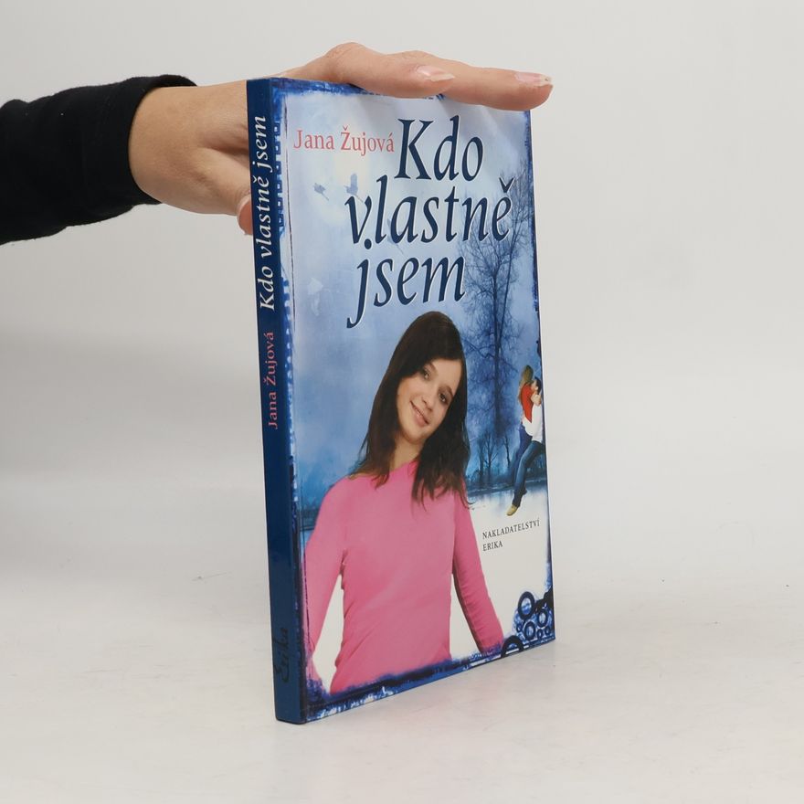 Jana Žujová Kdo vlastně jsem