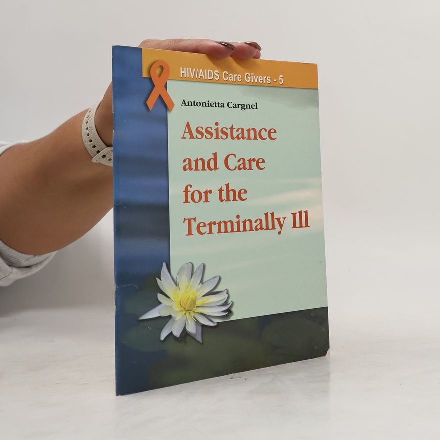 Antonietta Cargnel HIV/AIDS Care Givers 5. Assistance Care For The Terminally I11