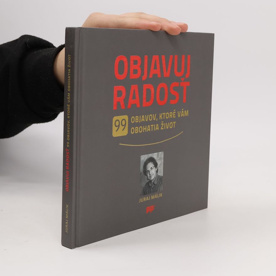 Juraj Málik Objavuj radosť