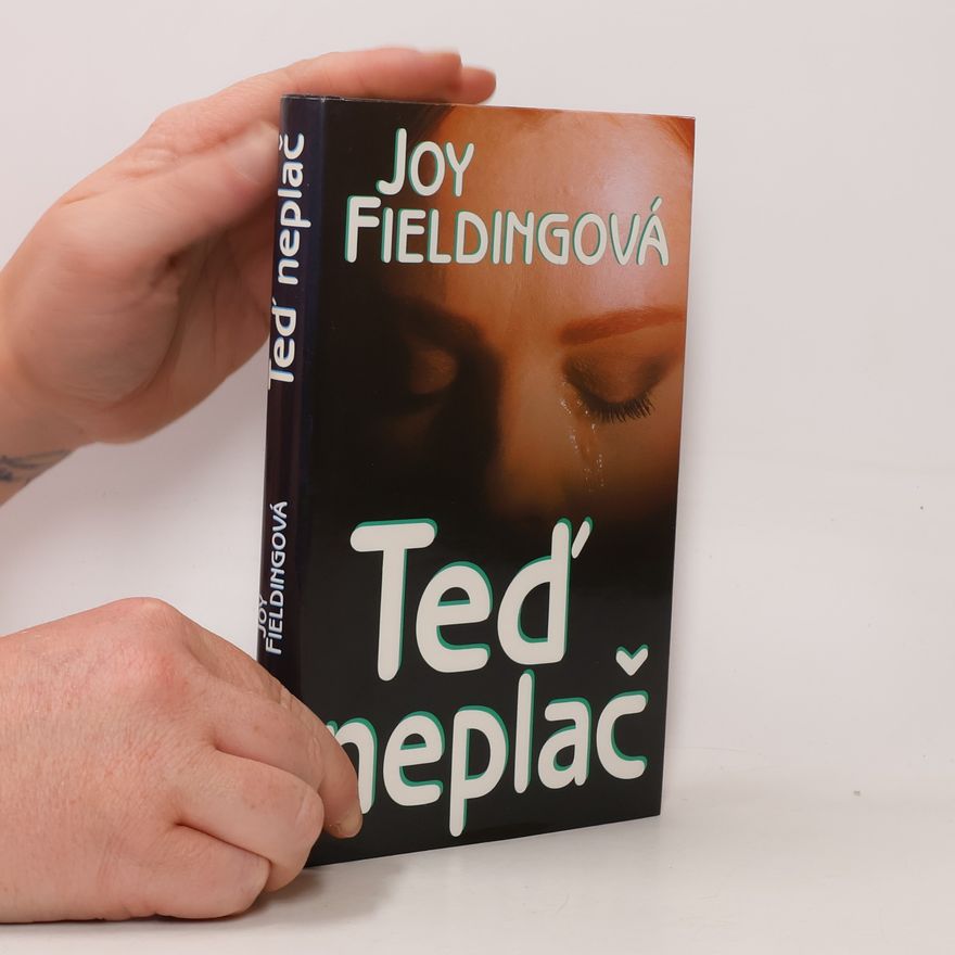 Joy Fielding Teď neplač