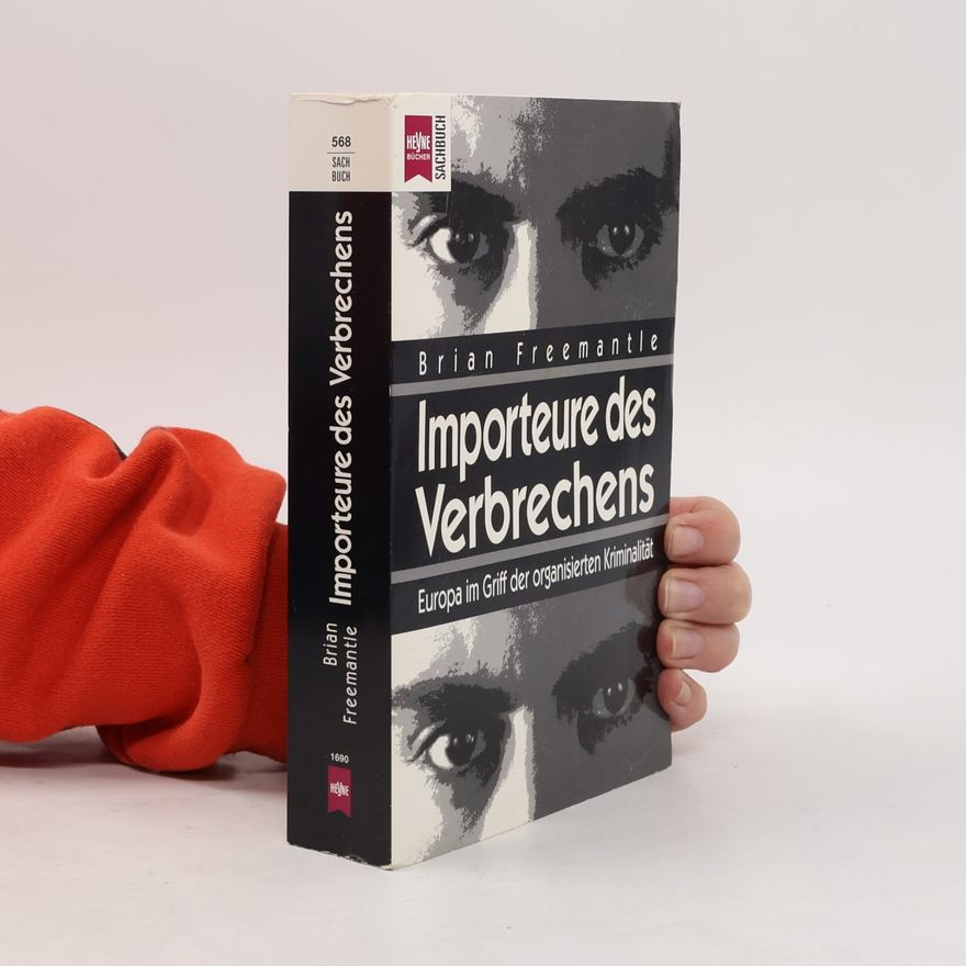Brian Freemantle Importeure des Verbrechens