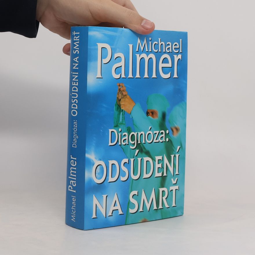 Michael Palmer Diagnóza: Odsúdení na smrť