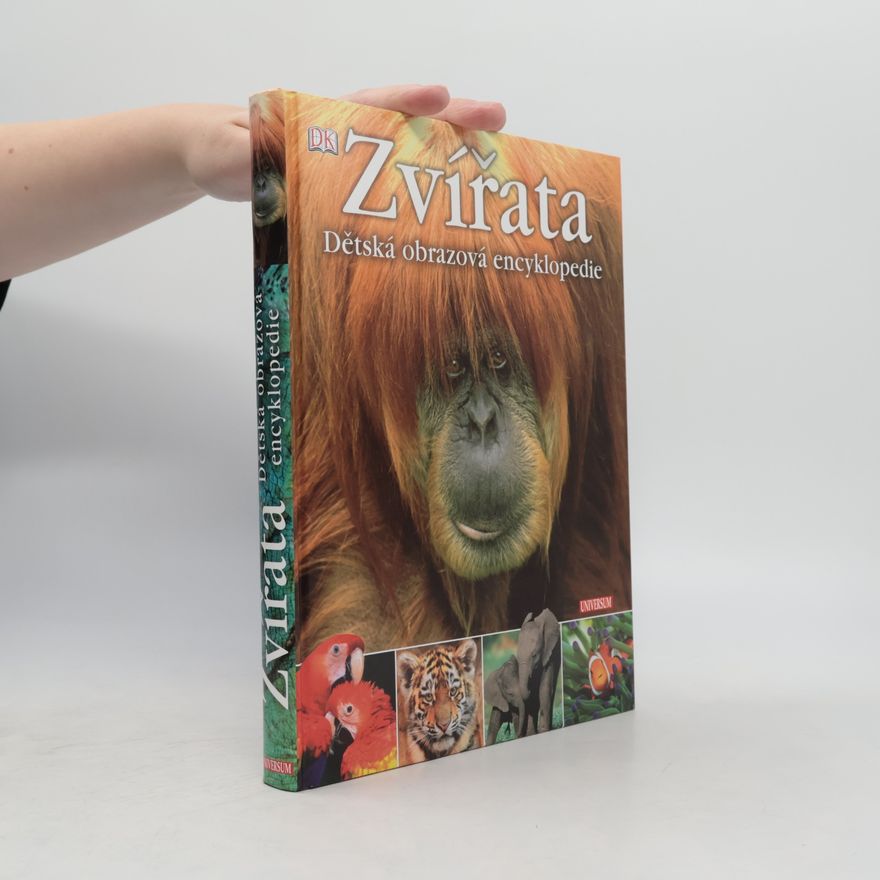 Martin Anděra Zvířata : dětská obrazová encyklopedie