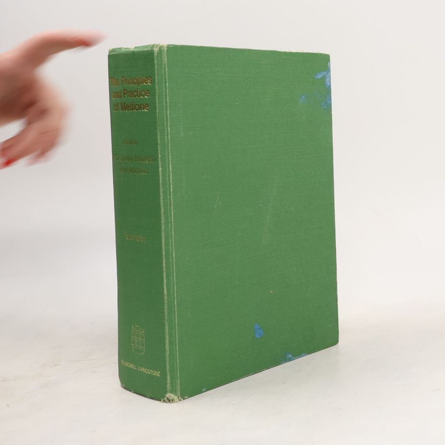 Autorenkollektiv The Principles and Practice of Medicine