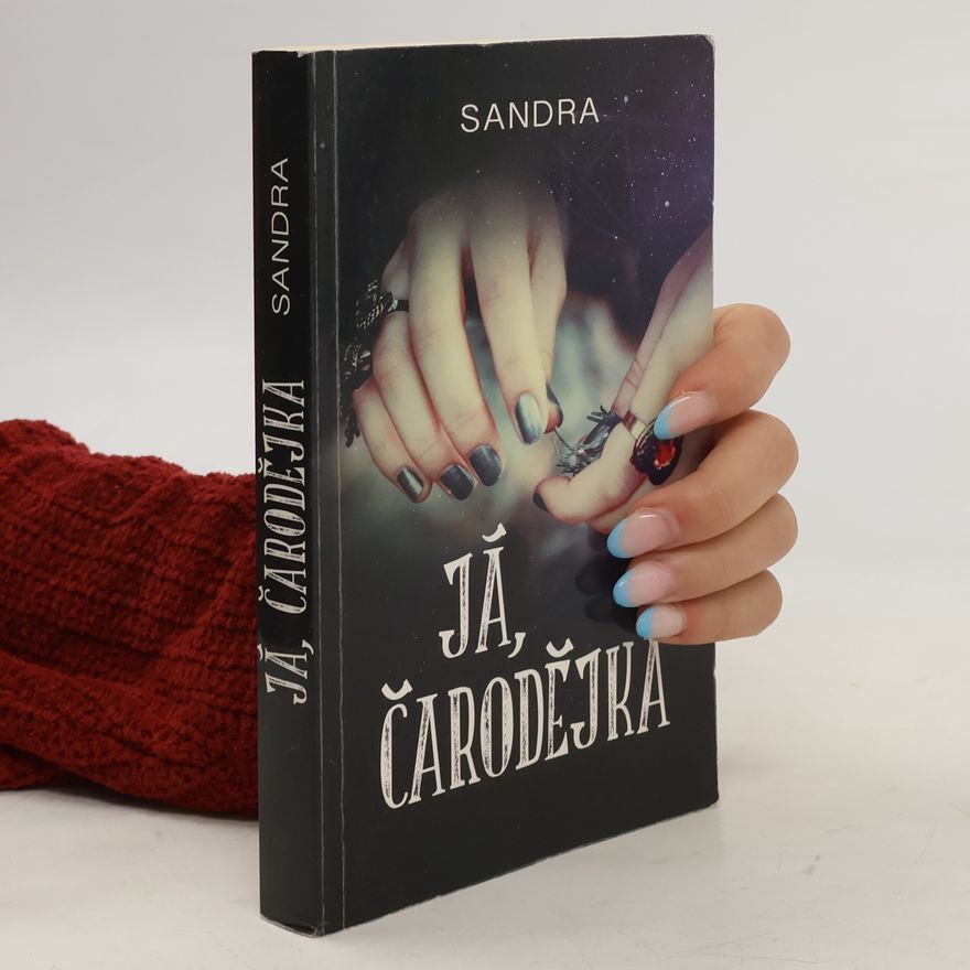 Sandra Já, čarodějka