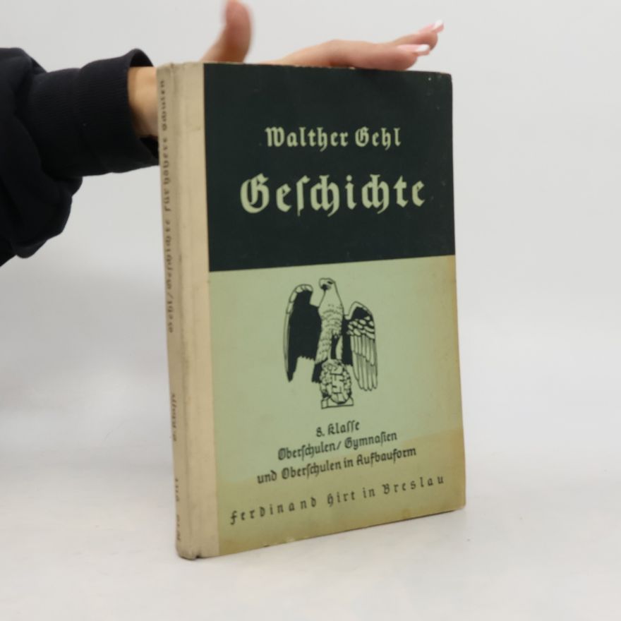Walther Gehl Geschichte