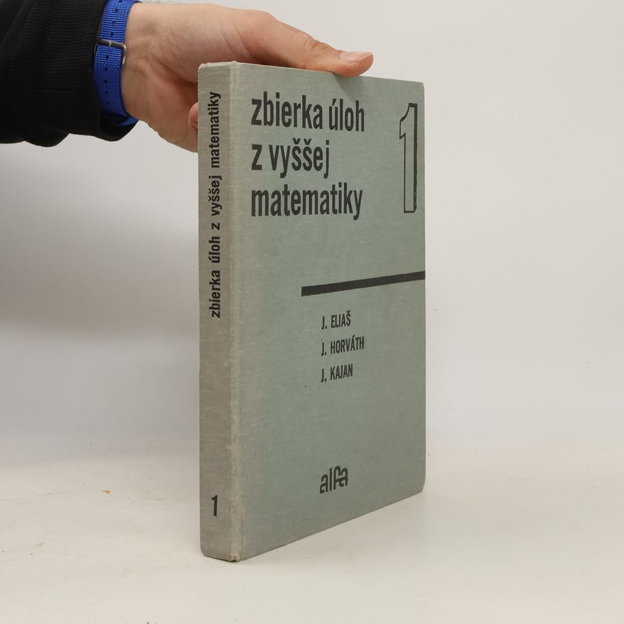 Jan Horváth Döme Zbierka úloh z vyššej matematiky 1