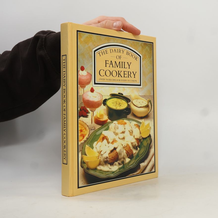 Kolektiv autorů The Dairy Book of Family Cookery