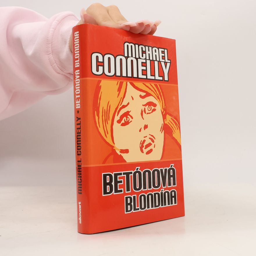 Michael Connelly Betónová blondína