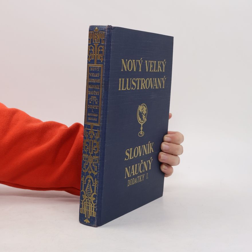 Auteurscollectief Nový velký ilustrovaný slovník naučný svazek XVIII. Dodatky 1.