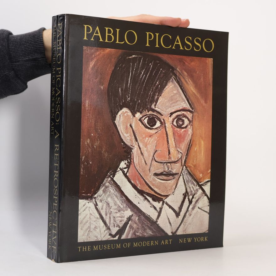 Pablo Picasso Pablo Picasso. A Retrospective