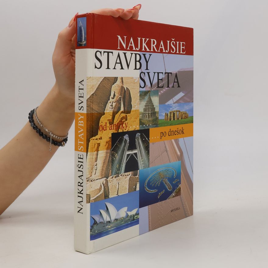 Autorenkollektiv Najkrajšie stavby sveta: od antiky po dnešok