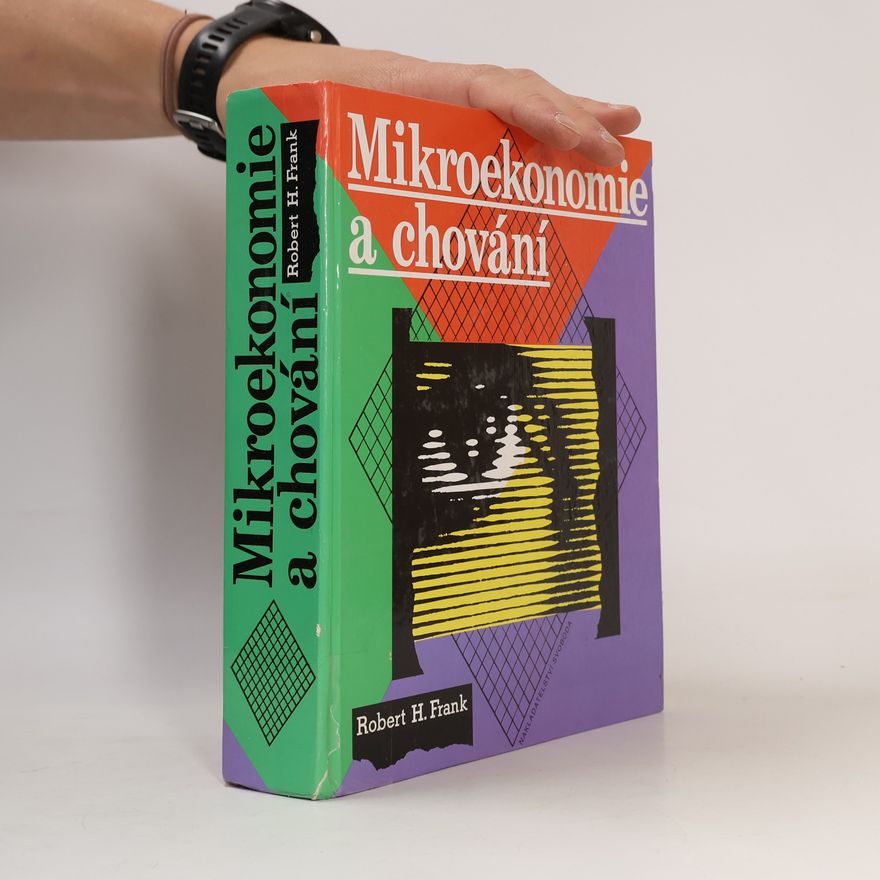 Robert Frank Mikroekonomie a chování