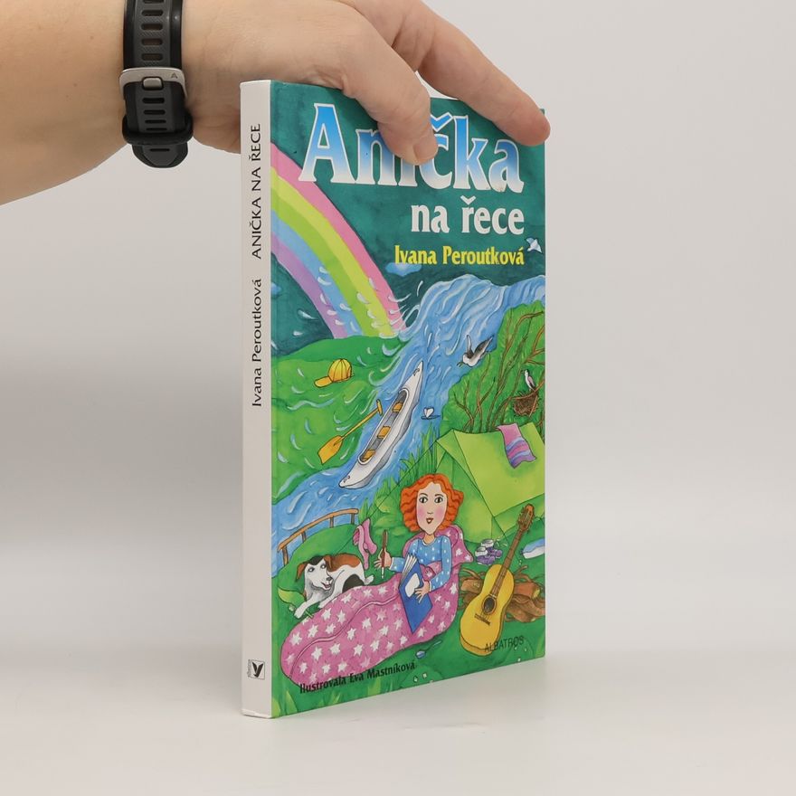 Peroutková Ivana Anička na řece