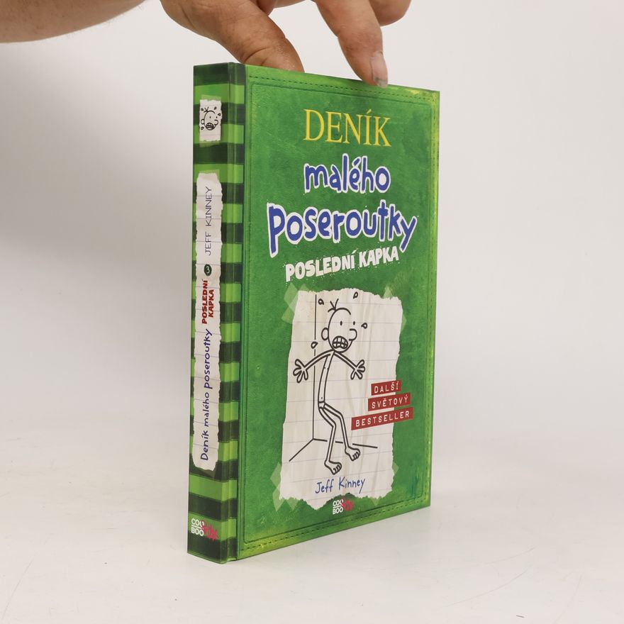 Jeff Kinney Deník malého poseroutky 3. Poslední kapka