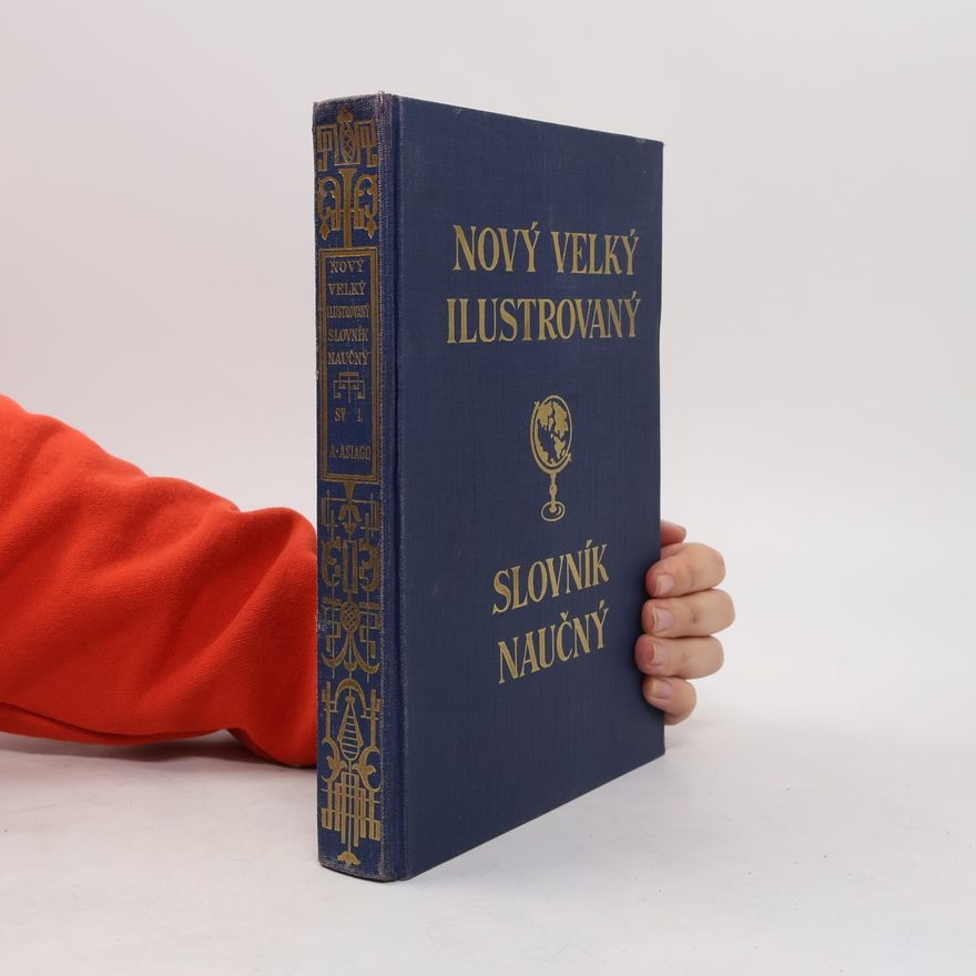 Autores varios Nový velký ilustrovaný slovník naučný I. A-Asiago