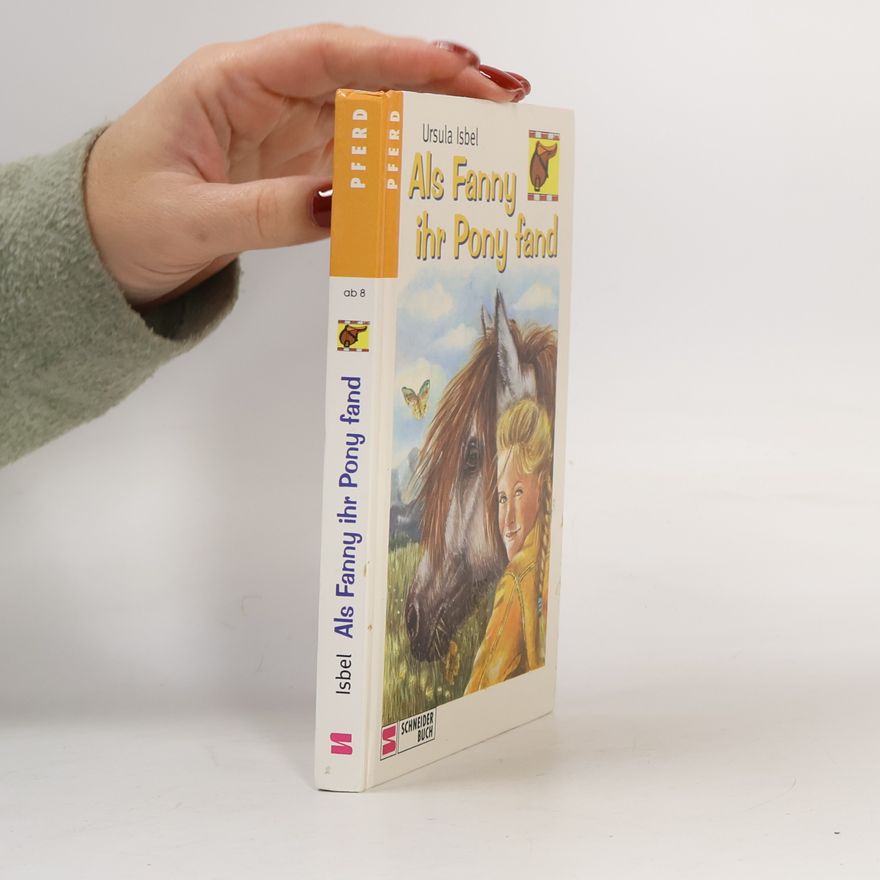 Ursula Isbel Als Fanny ihr Pony fand