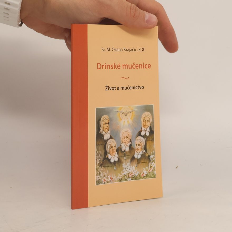 Sr. M. Ozana Krajačić, Fdc Drinské mučenice