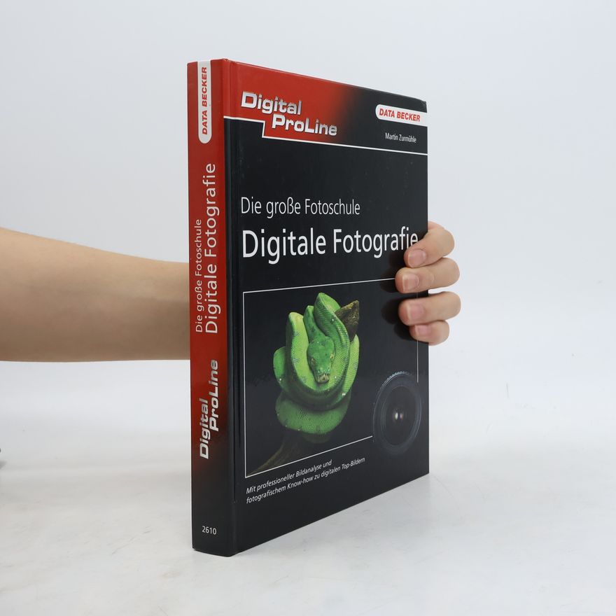 Martin Zurmühle Data Beckers große digitale Fotoschule