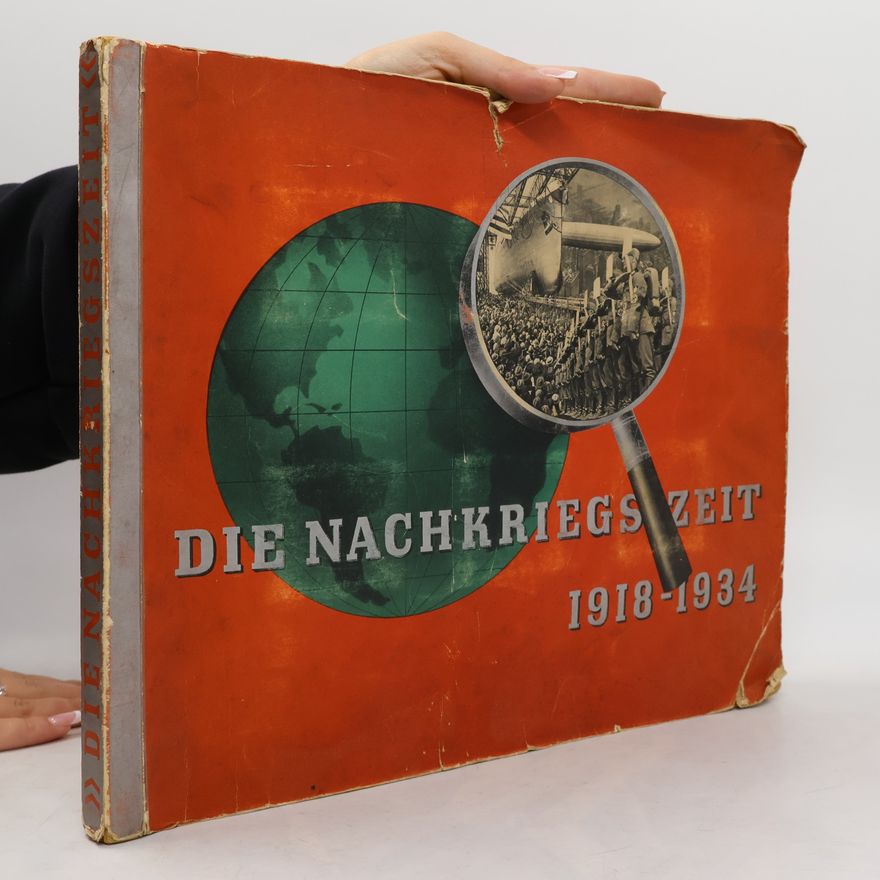 Collectif d'auteurs Die Nachkriegszeit, 1918-1934