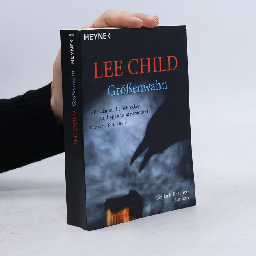 Lee Child Grössenwahn