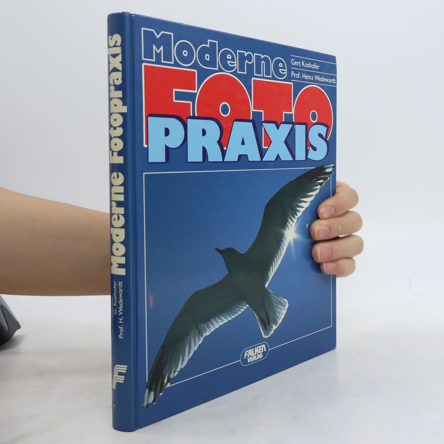 Gert Koshofer Die moderne Fotopraxis