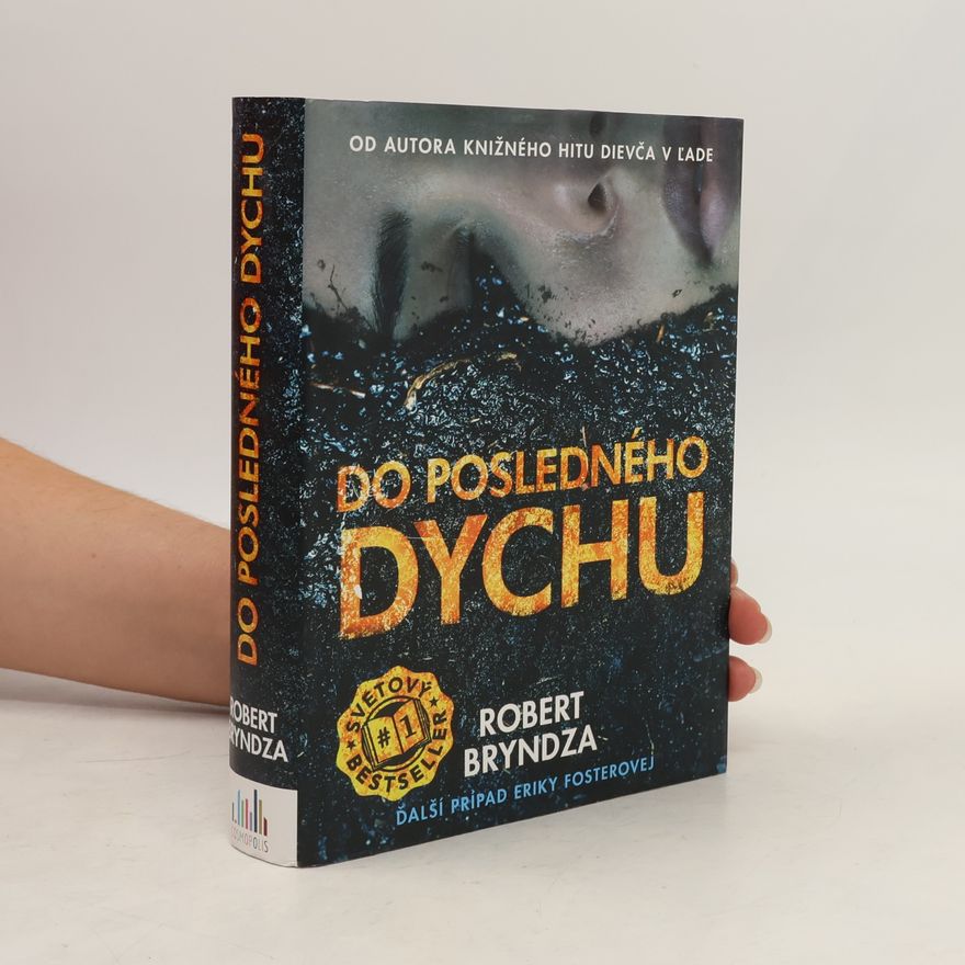 Robert Bryndza Do posledného dychu