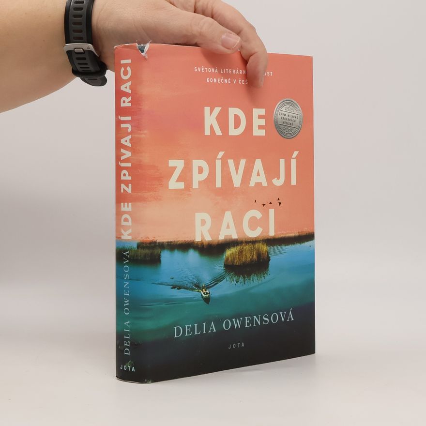 Delia Owens Kde zpívají raci