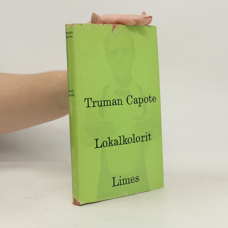 Truman Capote Lokalkolorit