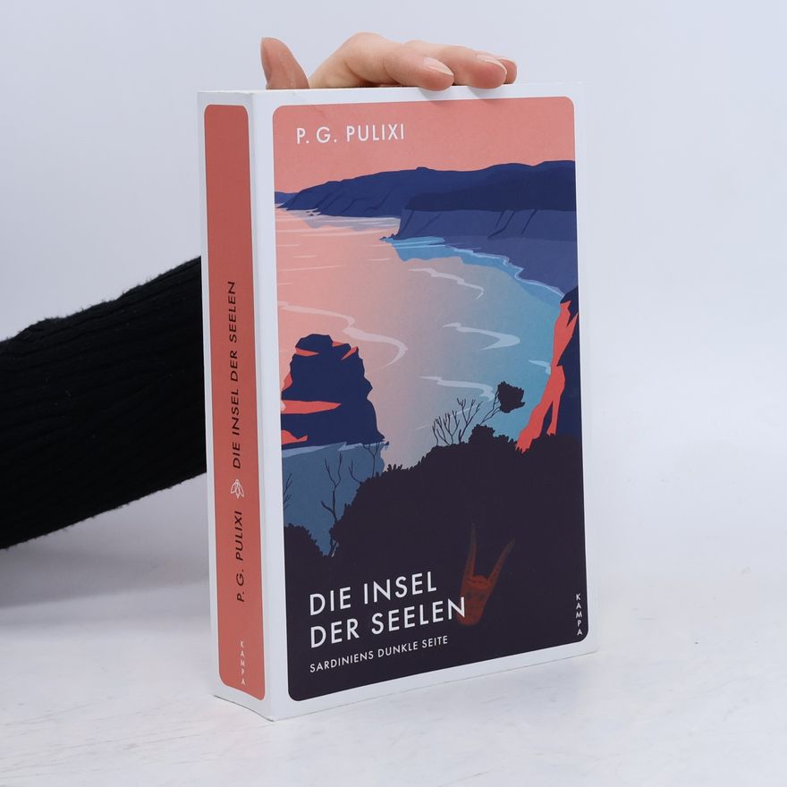 Piergiorgio Pulixi Die Insel der Seelen