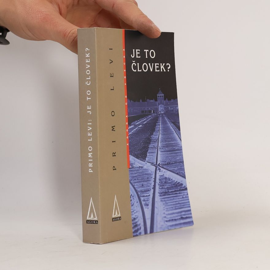 Primo Levi Je to človek?