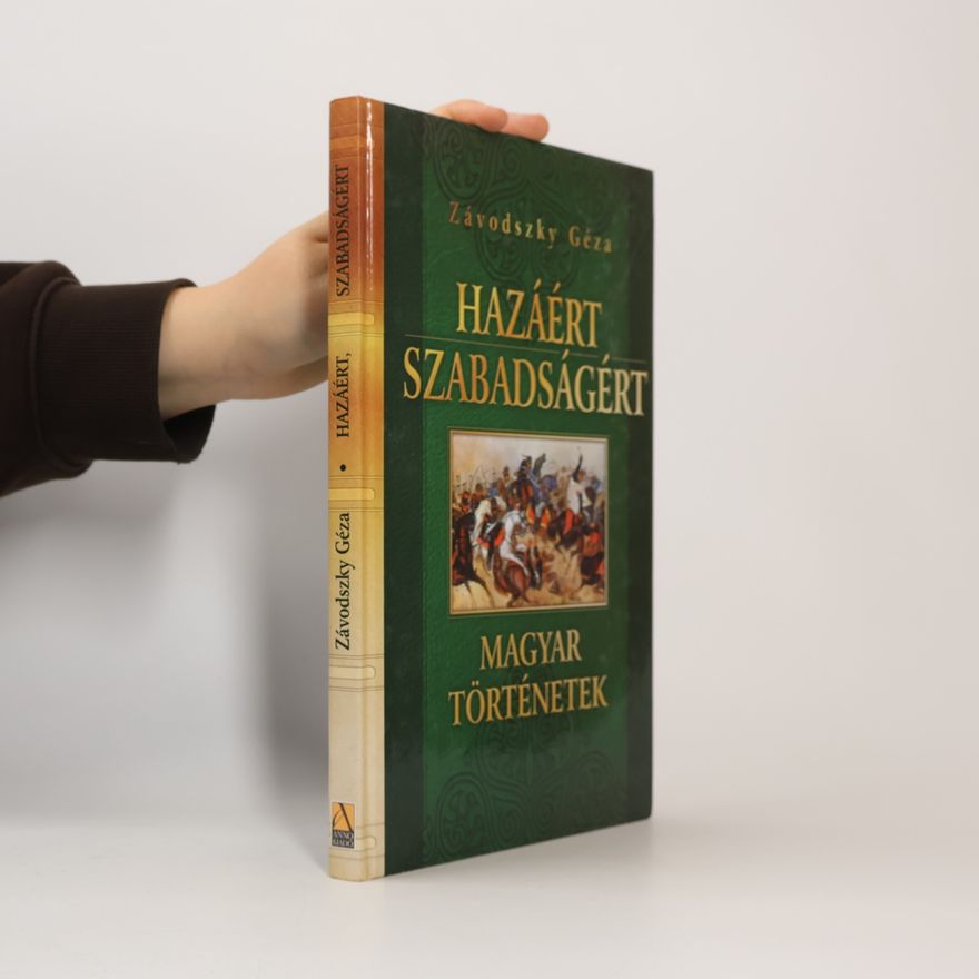 Géza Závodszky Hazáért. Szabadságért