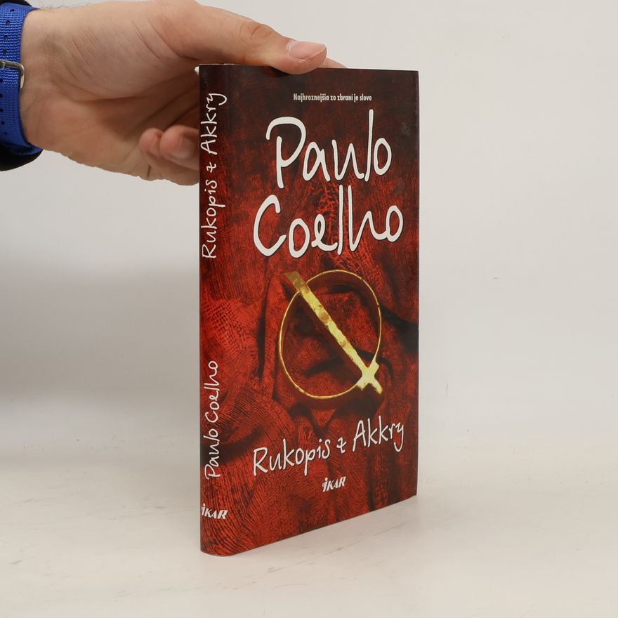 Paulo Coelho Rukopis z Akkry