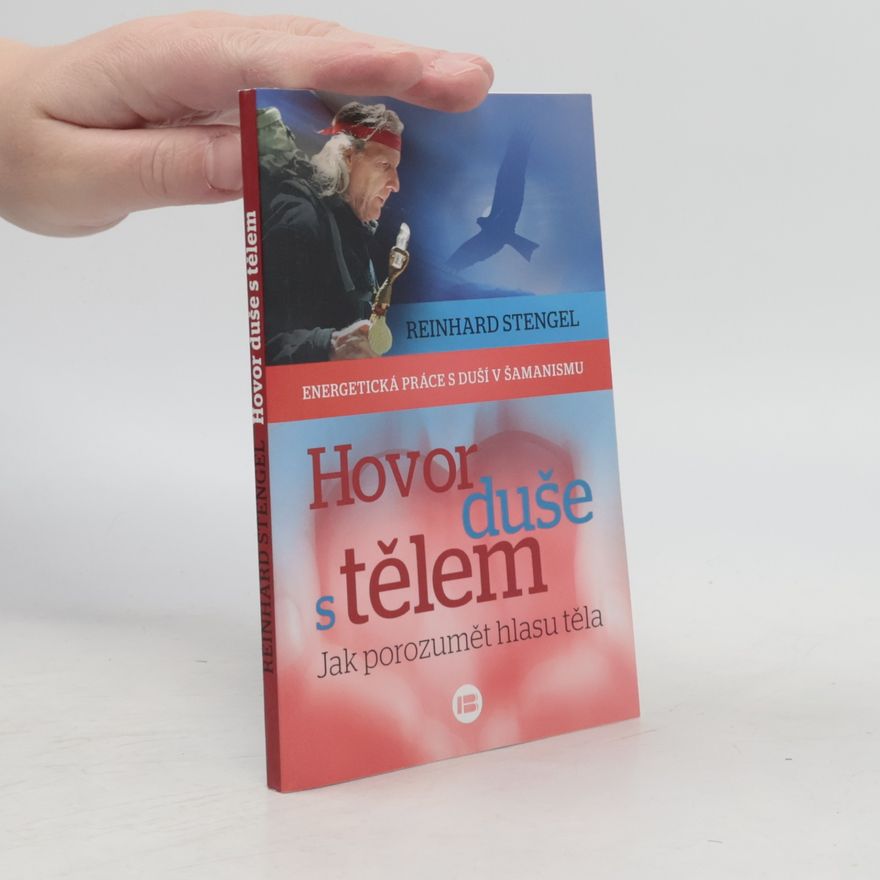 Reinhard Stengel Hovor duše s tělem