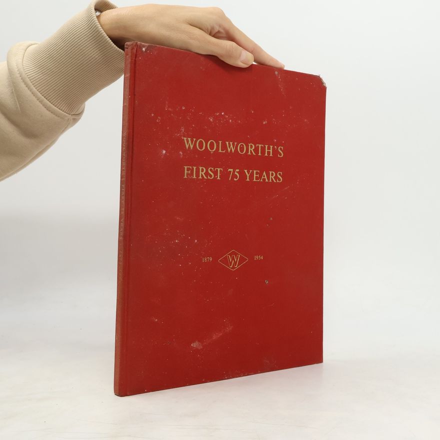 Various authors Woolworth's First 75 Years