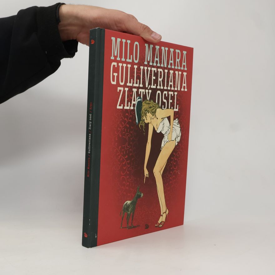 Milo Manara Gulliveriana ; Zlatý osel