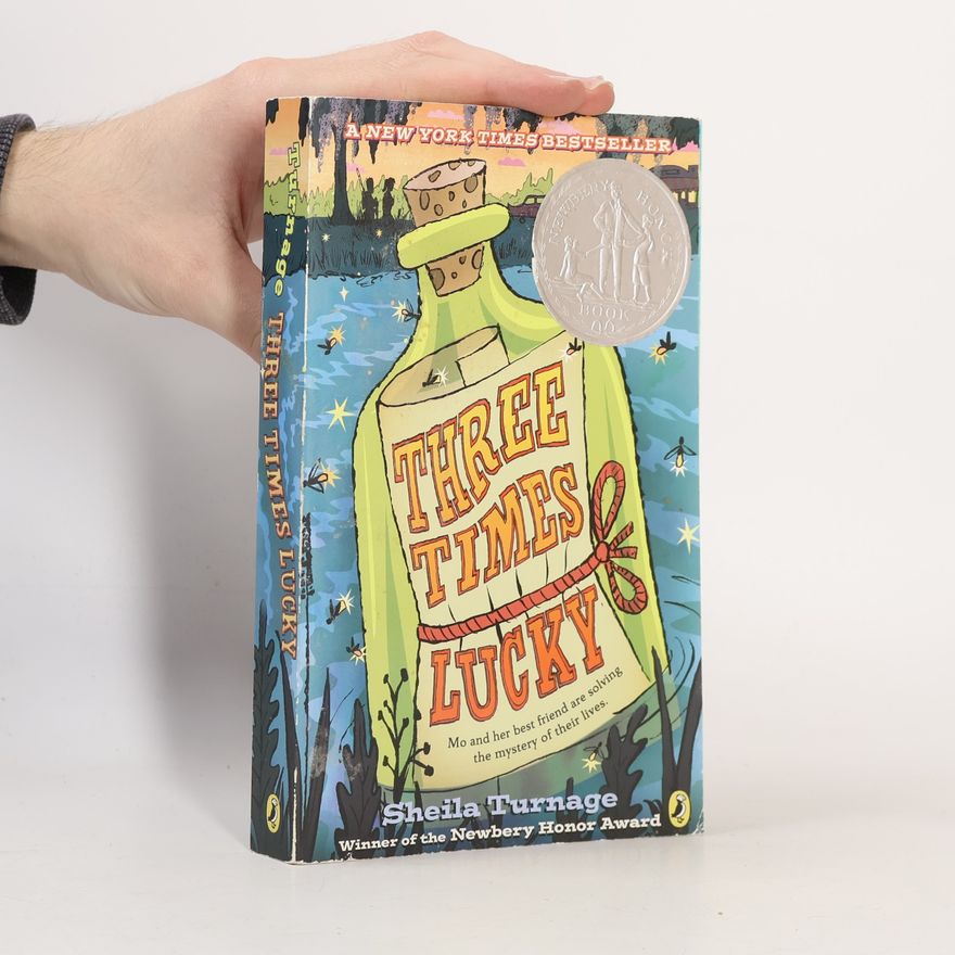 Sheila Turnage Mo and Dale Mysteries - 1: Three Times Lucky