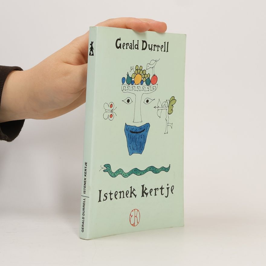 Gerald Durrell Istenek Kertje