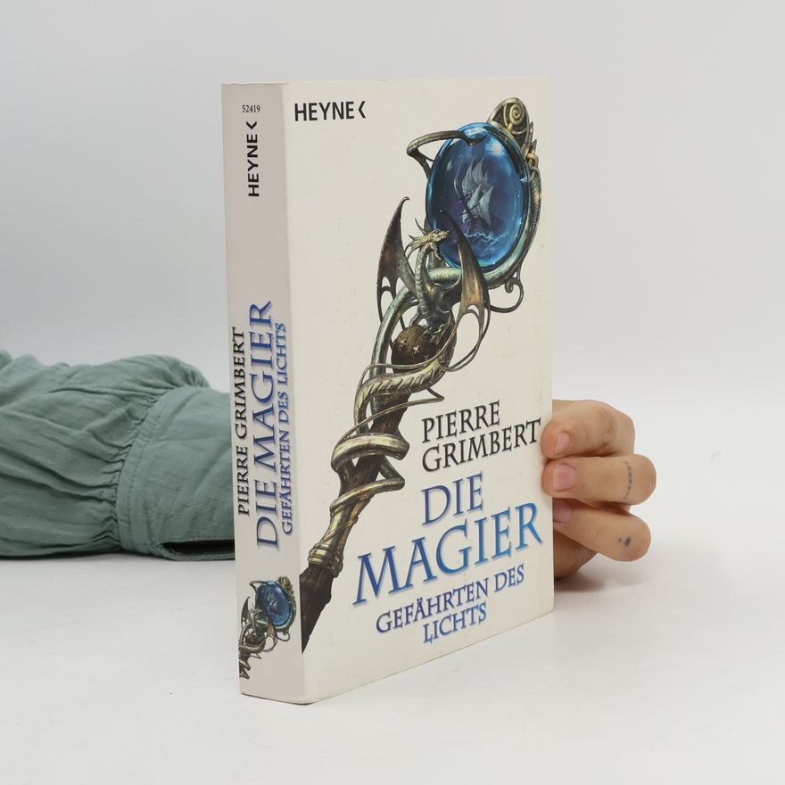 Pierre Grimbert Die Magier
