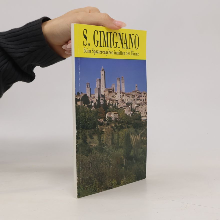 Various authors S. Gimignano. Beim Spazierengehen inmitten der Türme.