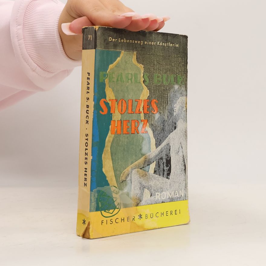 Pearl S. Buck Stolzes Herz