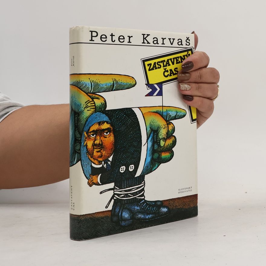 Peter Karvaš Zastavený čas