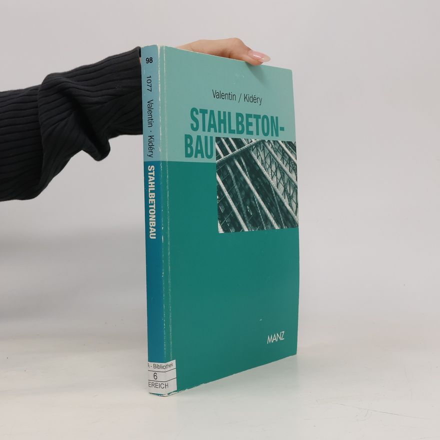 Gerhard F. Kidéry Stahlbetonbau