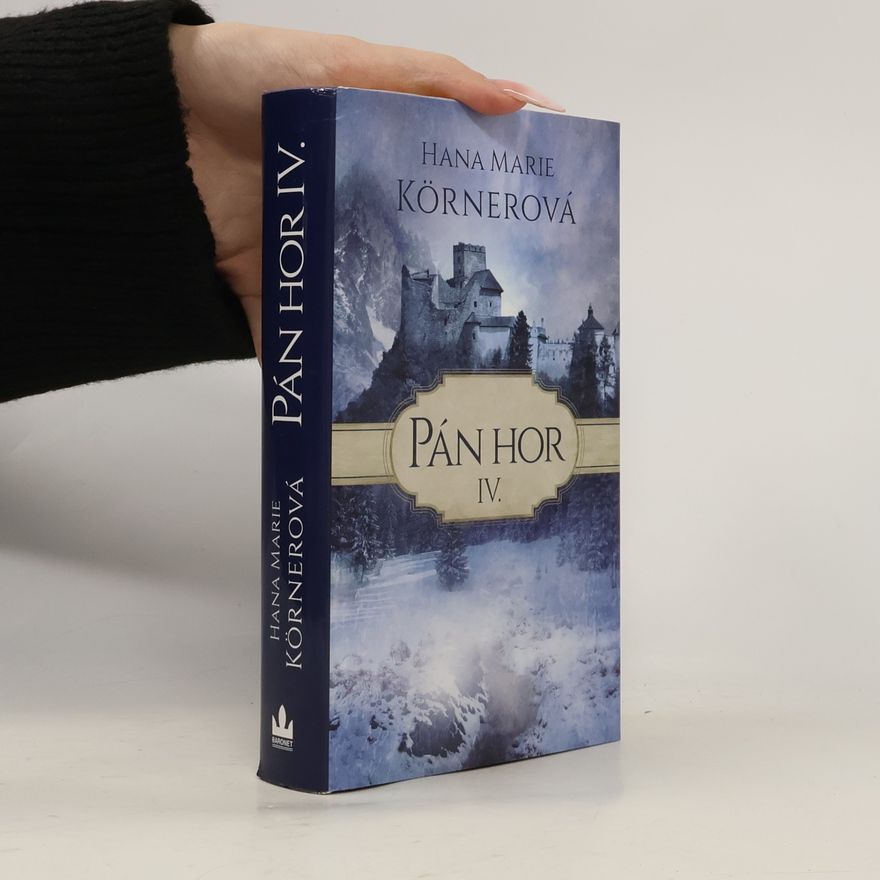 Hana Marie Körnerová Pán hor IV