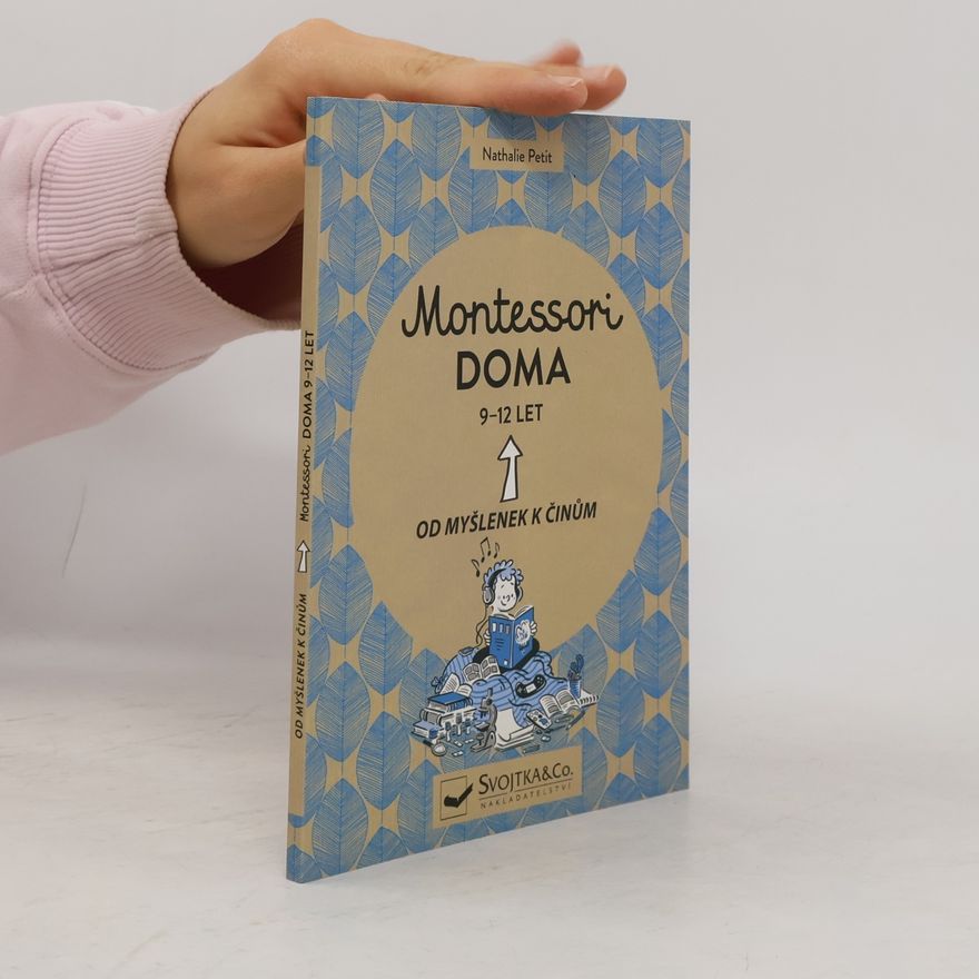 Virginie Maillard Montessori doma: Od myšlenek k činům