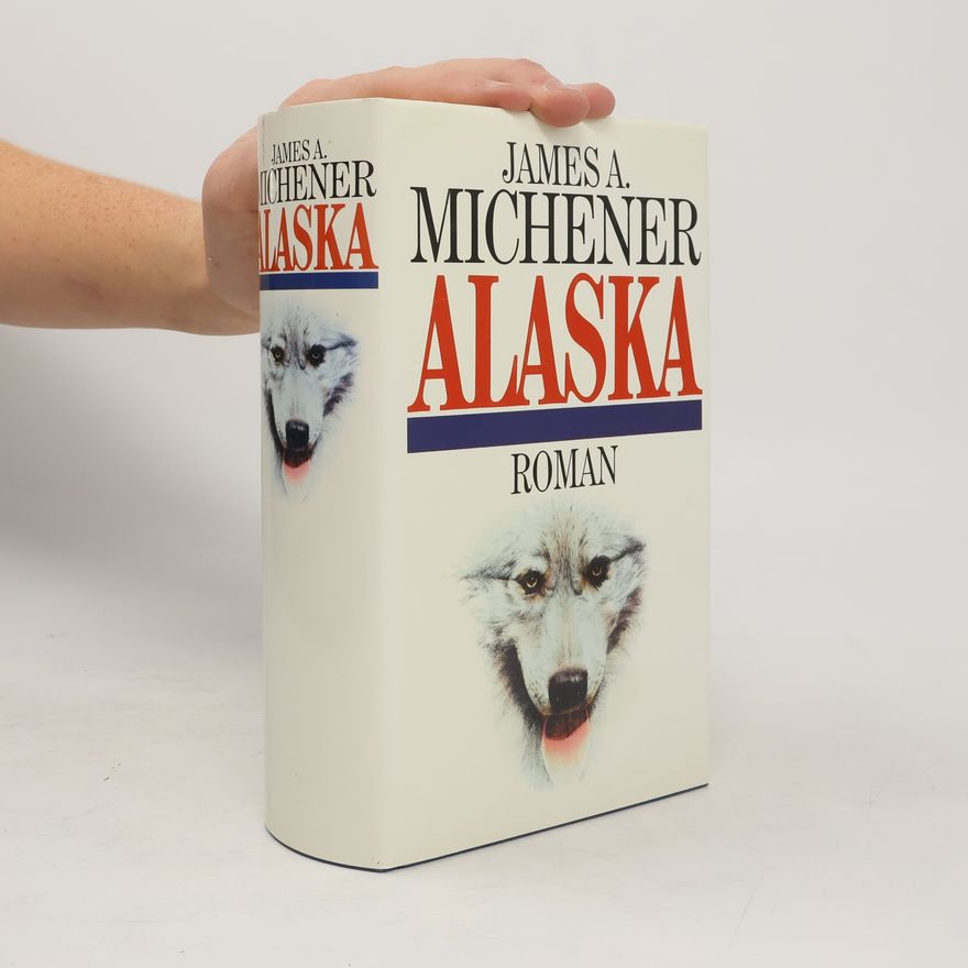 James Albert Michener Alaska