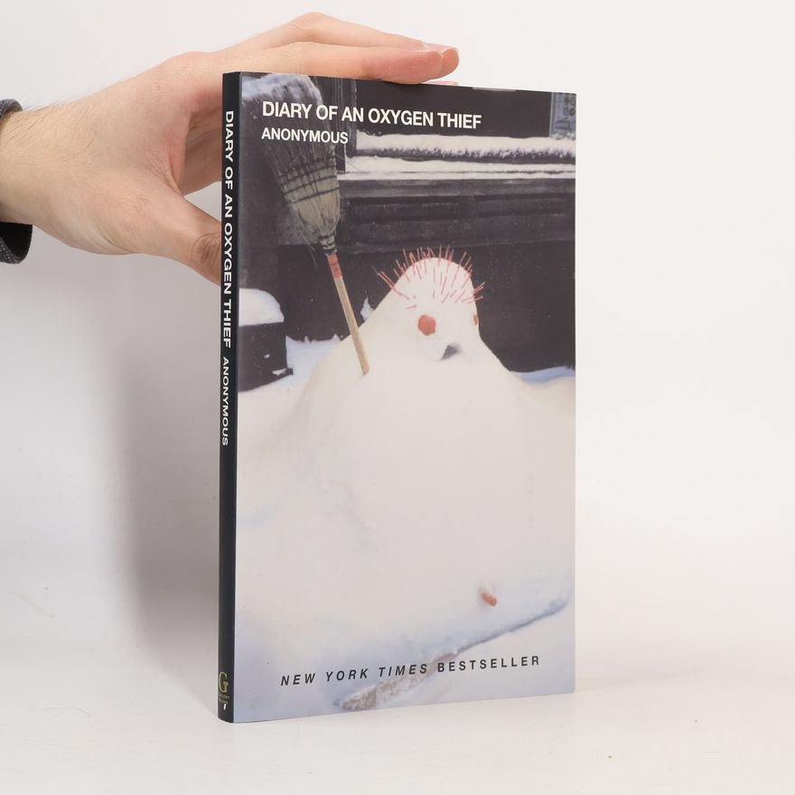 anonym Diary of an Oxygen Thief