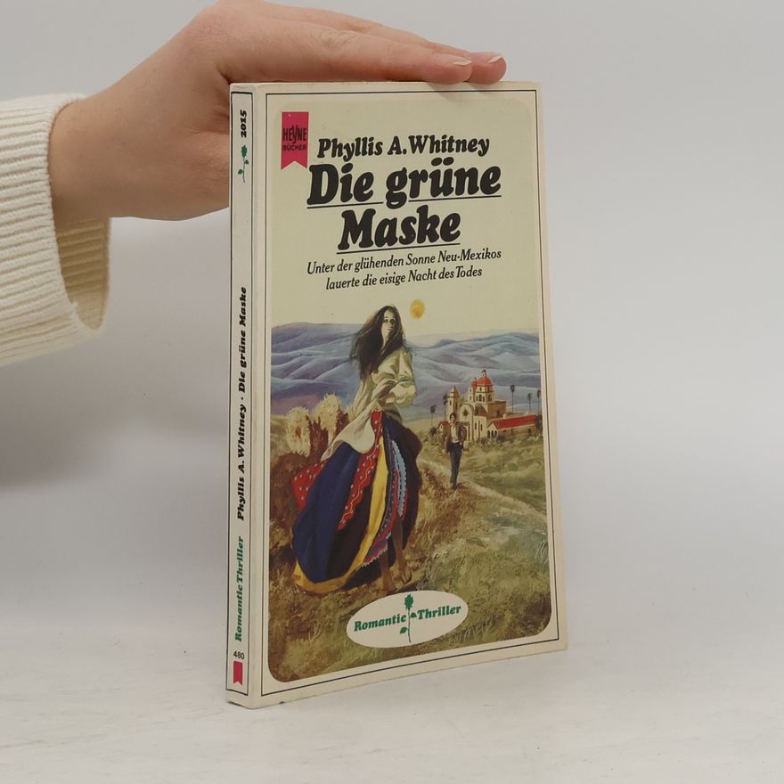 Phyllis A. Whitney Die grüne Maske