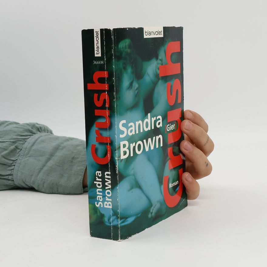 Sandra Brown Crush - Gier