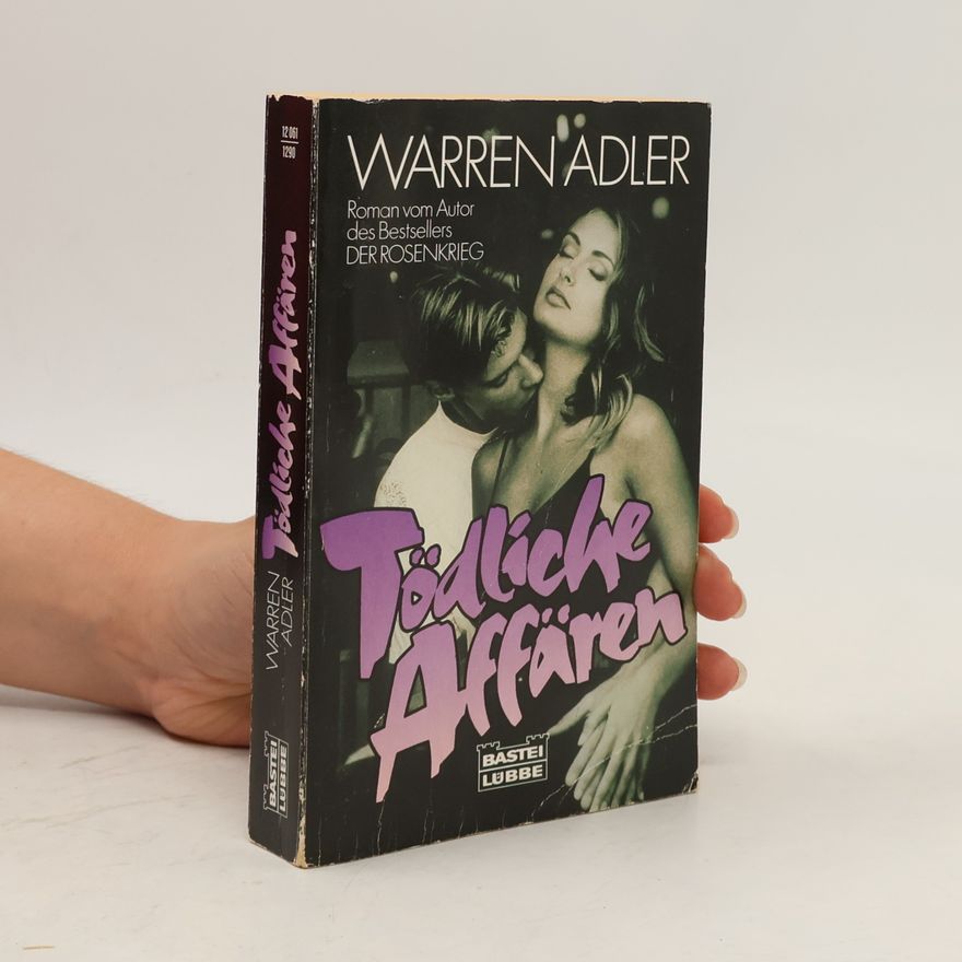 Warren Adler Tödliche Affären